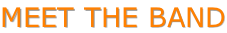 MEET THE BAND