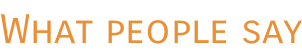 What people say